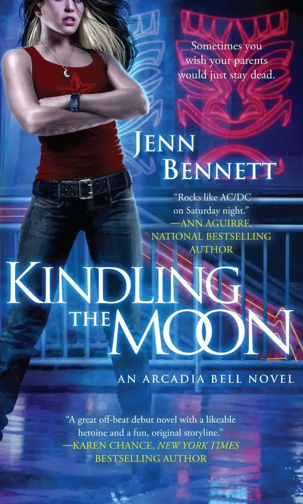 Kindling the Moon : An Arcadia Bell Novel