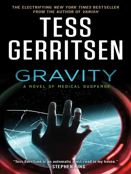 Gravity : A Novel Of Medical Suspense