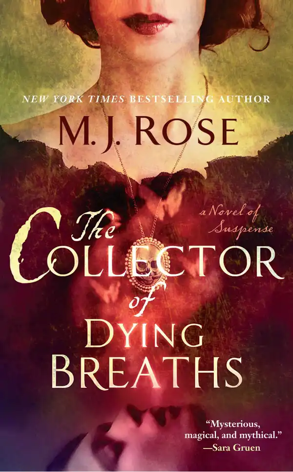 The Collector of Dying Breaths : A Novel of Suspense