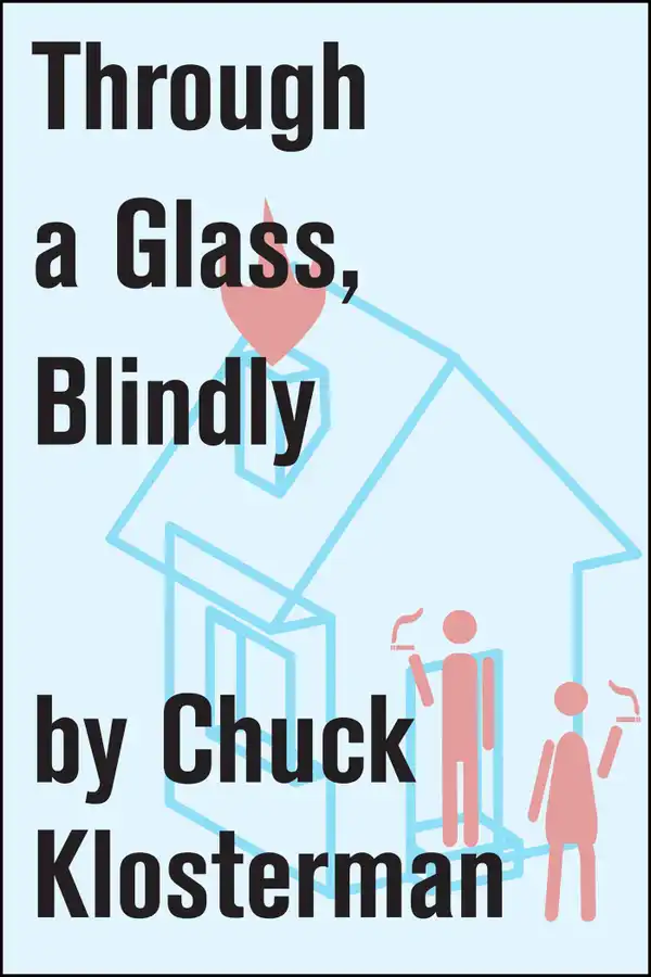 Through a Glass, Blindly : An Essay from Eating the Dinosaur