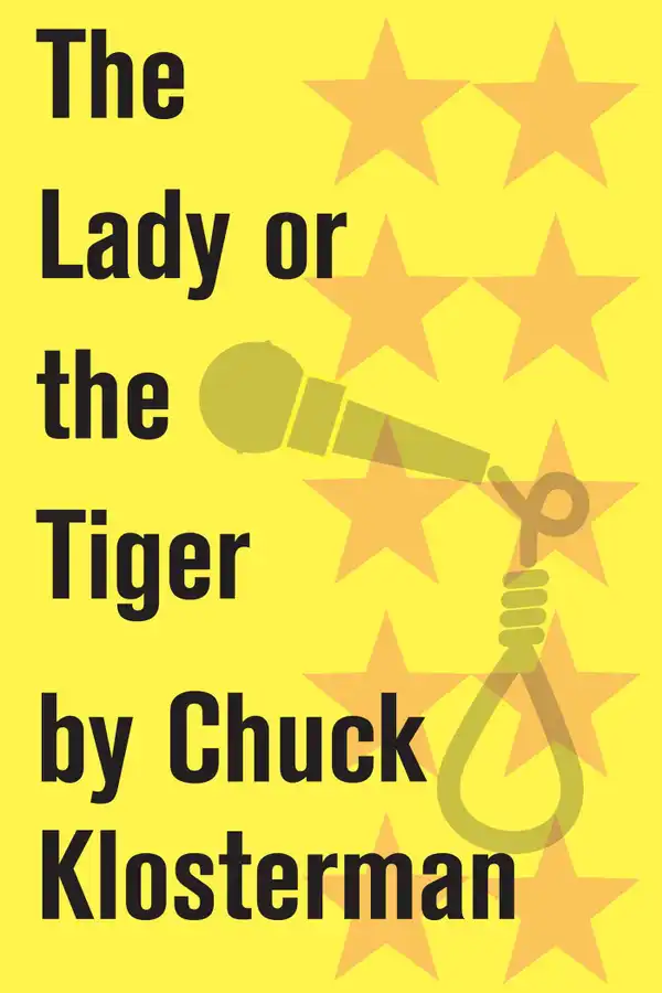 The Lady or the Tiger : An Essay from Sex, Drugs, and Cocoa Puffs