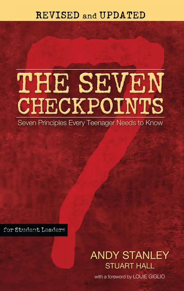 The Seven Checkpoints for Student Leaders : Seven Principles Every Teenager Needs to Know