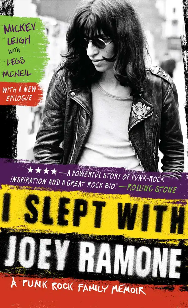 I Slept with Joey Ramone : A Family Memoir