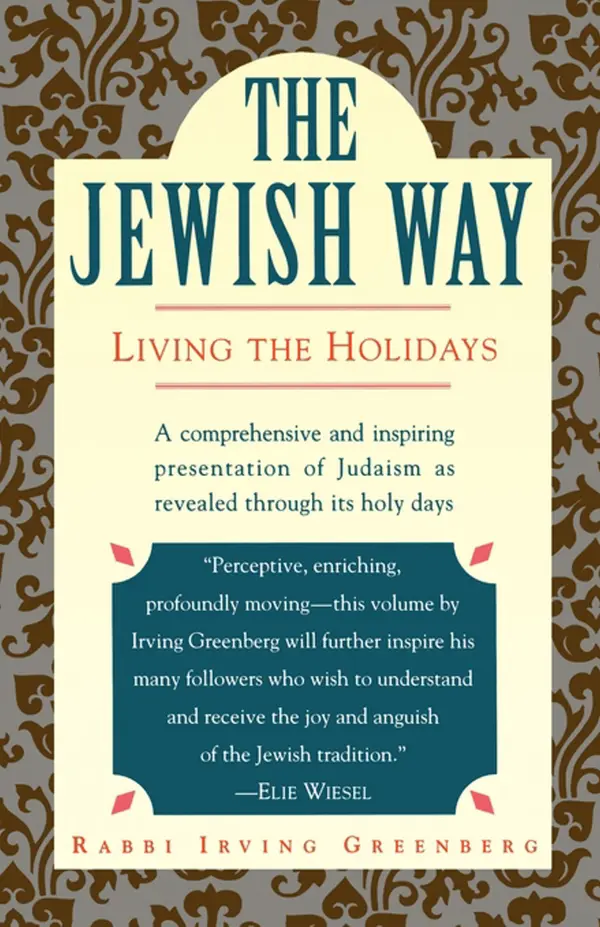 The Jewish Way: Living the Holidays