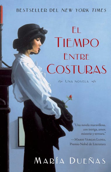 El Tiempo Entre Costuras : A Novel