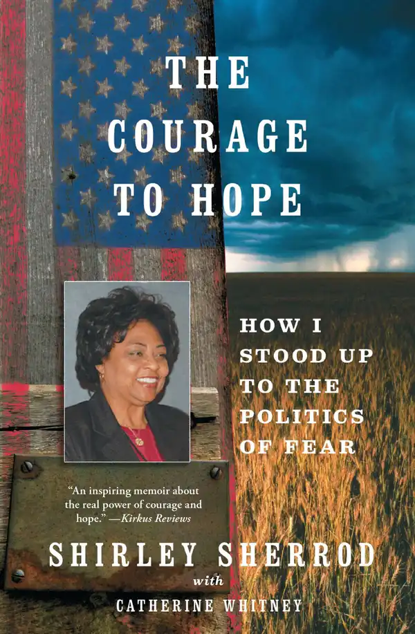 The Courage to Hope : How I Stood Up to the Politics of Fear