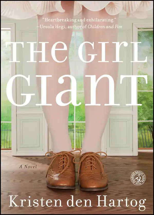 The Girl Giant : A Novel