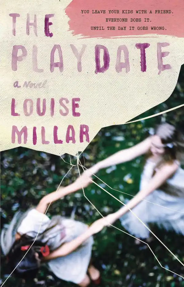 The Playdate : A Novel