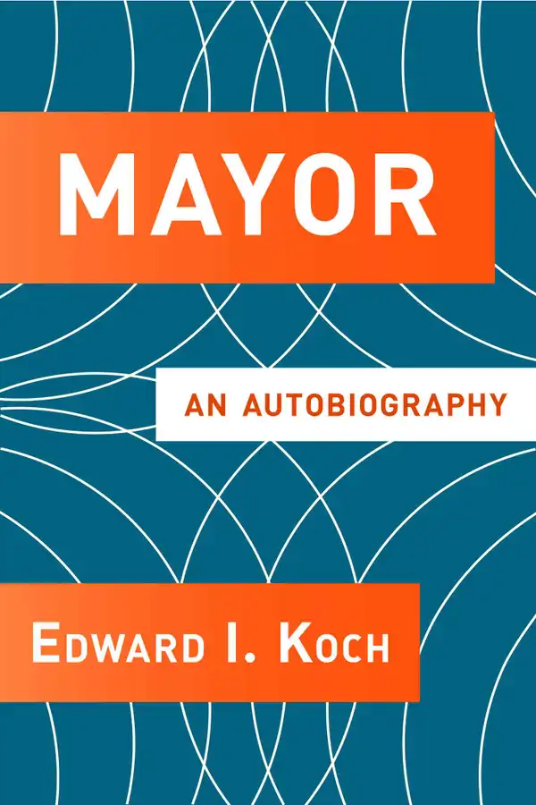 Mayor : An Autobiography