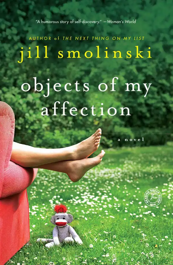 Objects of My Affection : A Novel