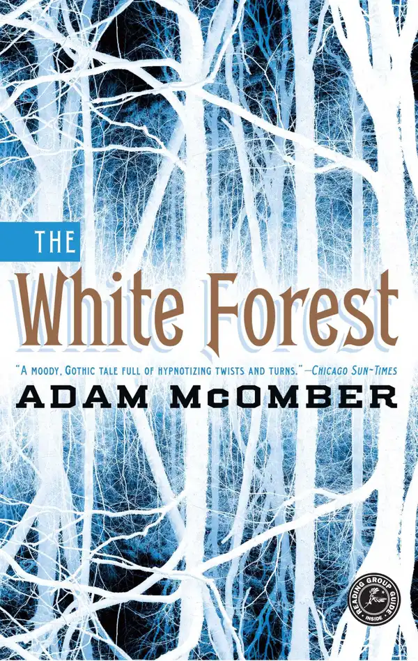 The White Forest : A Novel