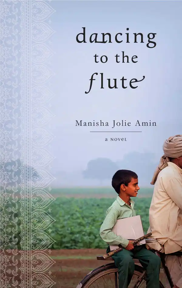 Dancing to the Flute : A Novel