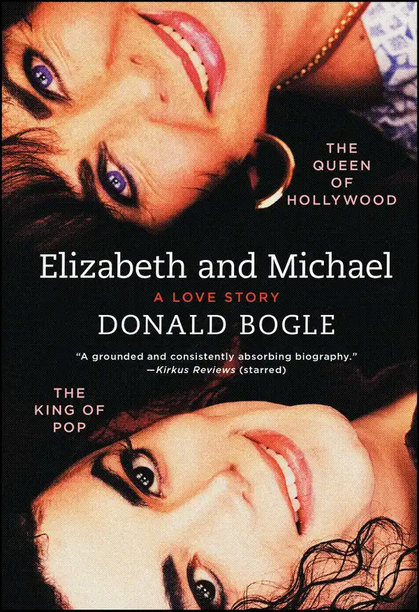 Elizabeth and Michael : The Queen of Hollywood and the King of Pop—A Love Story