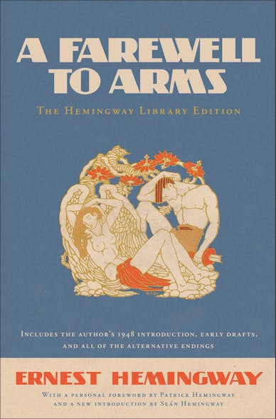 A Farewell To Arms : The Hemingway Library Edition