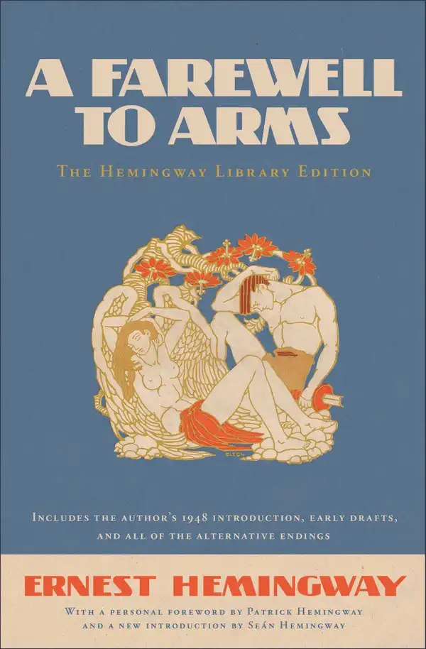 A Farewell to Arms : The Hemingway Library Edition