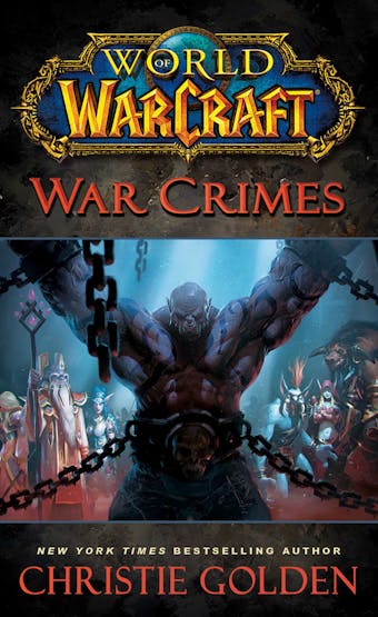 World of Warcraft: War Crimes - undefined