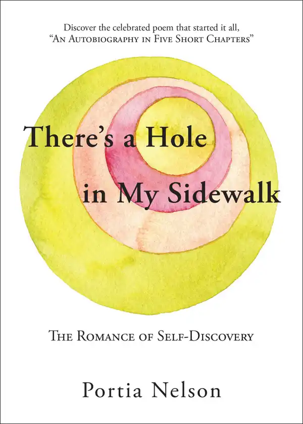 There's a Hole in My Sidewalk : The Romance of Self-Discovery