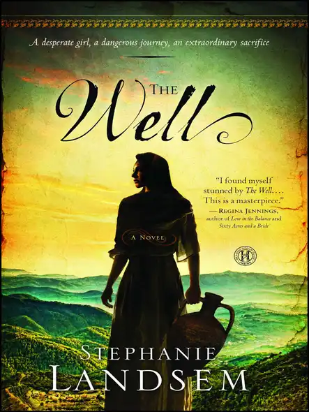 The Well : A Novel