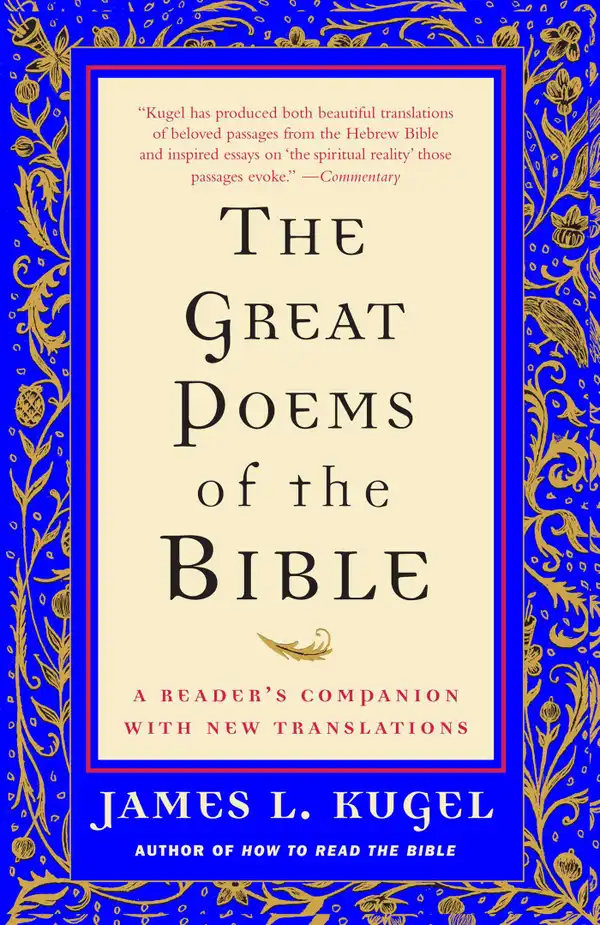 The Great Poems of the Bible: A Reader's Companion with New Translations