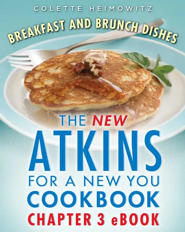 The New Atkins for a New You Breakfast and Brunch Dishes