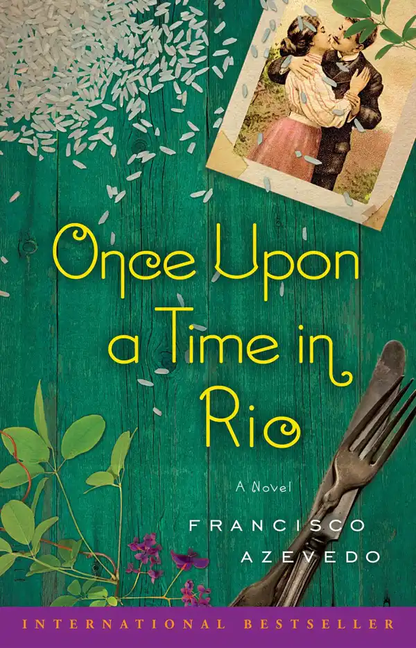 Once Upon a Time in Rio : A Novel