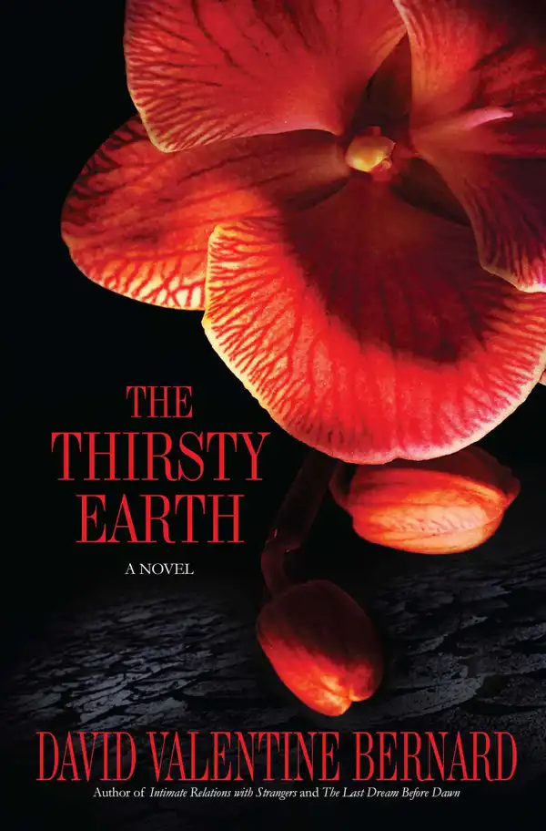 The Thirsty Earth : A Novel