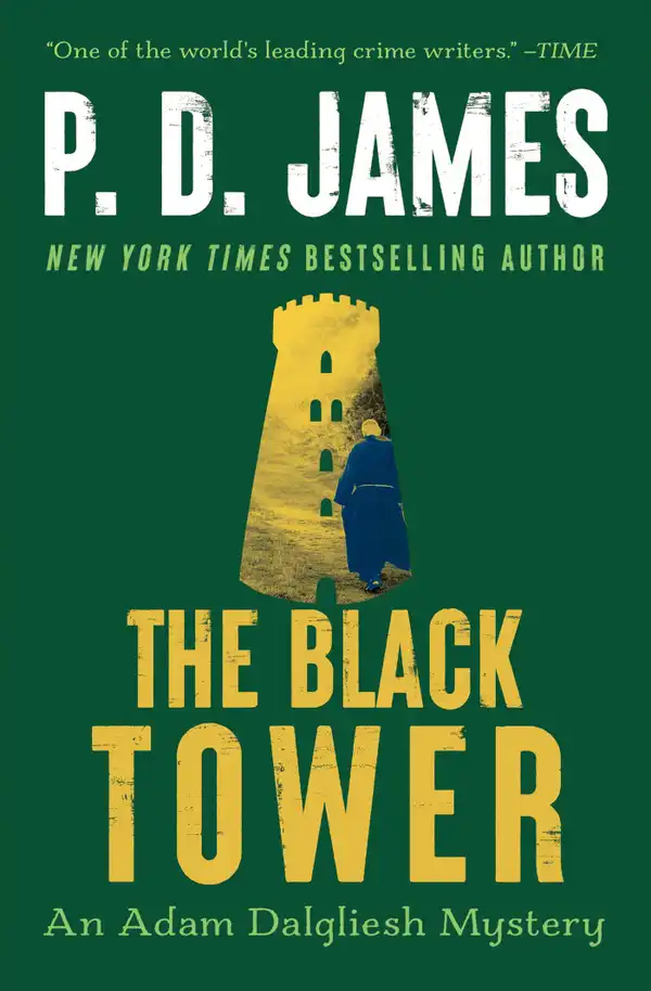 The Black Tower : An Adam Dalgliesh Mystery