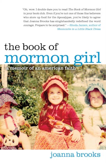 The Book of Mormon Girl: A Memoir of an American Faith - undefined