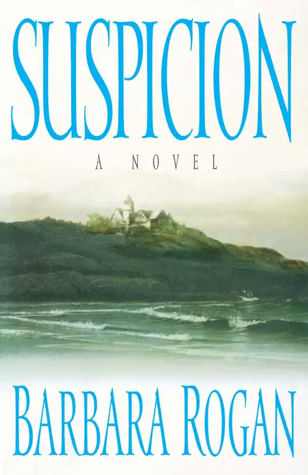 Suspicion : A Novel