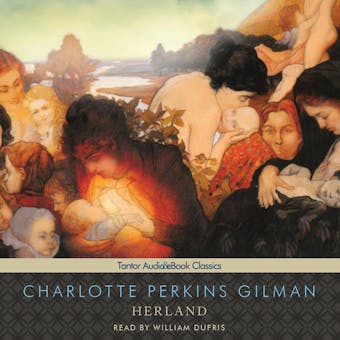 Herland - Charlotte Perkins Gilman