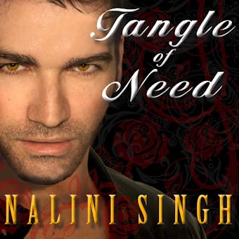 Tangle of Need - Nalini Singh