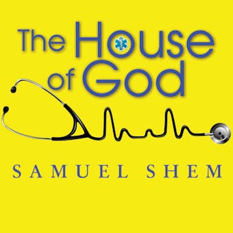 The House of God - M.D.
