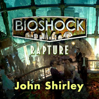 Bioshock: Rapture - undefined