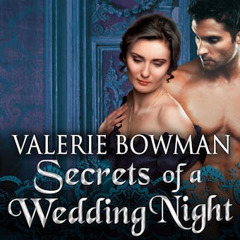 Secrets of a Wedding Night - Valerie Bowman