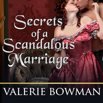 Secrets of a Scandalous Marriage - undefined