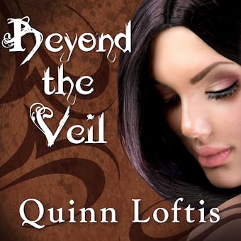 Beyond The Veil - Quinn Loftis
