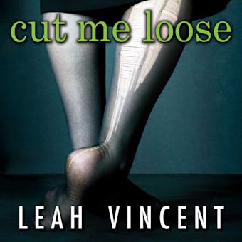 Cut Me Loose: Sin and Salvation After My Ultra-Orthodox Girlhood - Leah Vincent