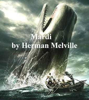 Mardi - Herman Melville