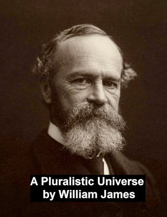 A Pluralistic Universe - undefined