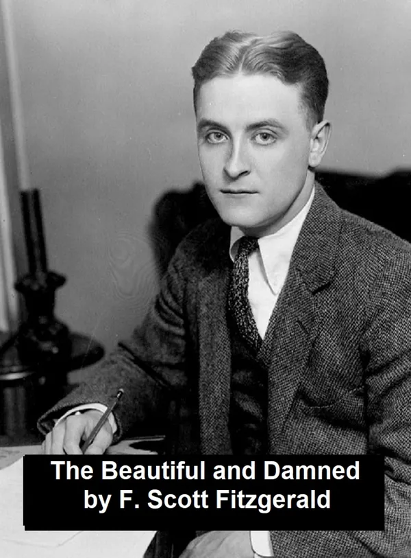 The Beautiful and Damned