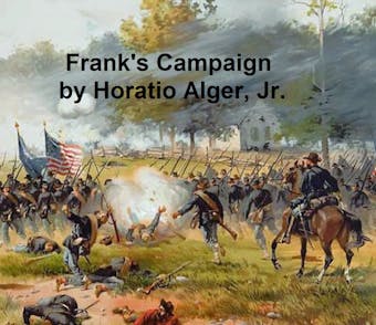Frank's Campaign - Horatio Alger