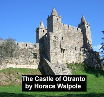 The Castle of Otranto - Horace Walpole