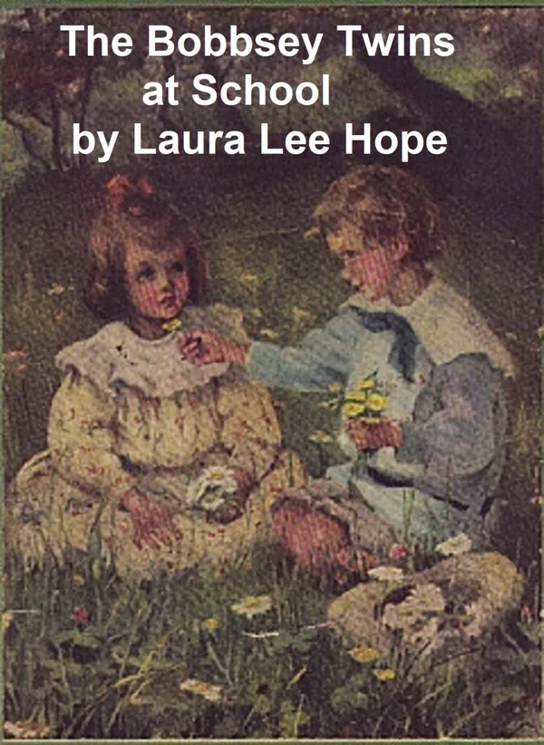 The Bobbsey Twins at School