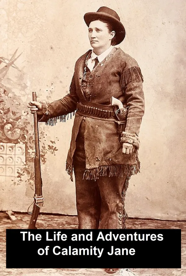 Life and Adventures of Calamity Jane