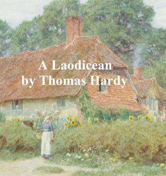 A Laodicean - Thomas Hardy