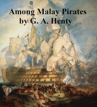 Among Malay Pirates - undefined