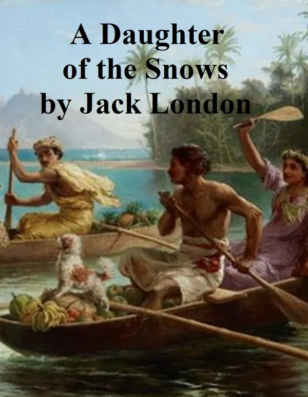 A Daughter of the Snows