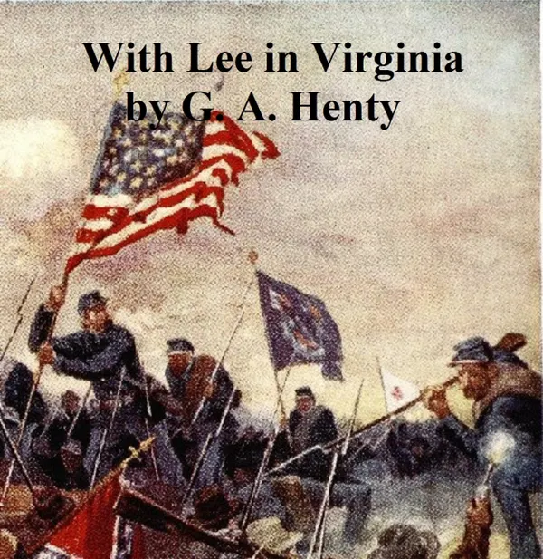 With Lee in Virginia