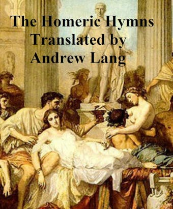 The Homeric Hymns - undefined