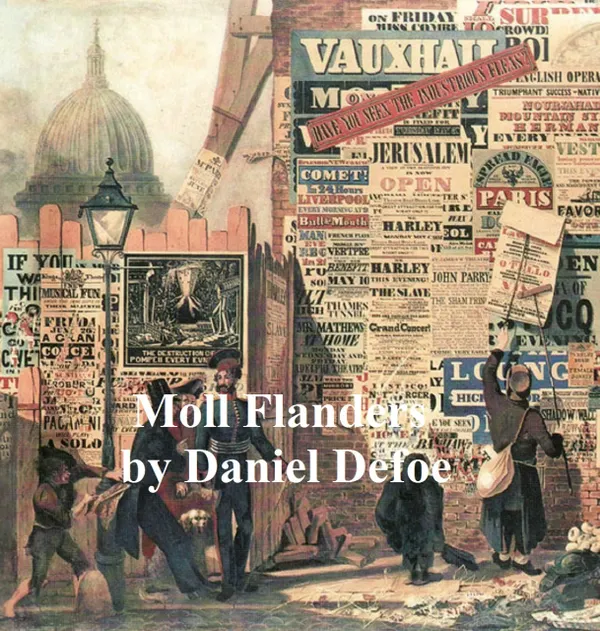 The Fortunes and Misfortunes of the Famous Moll Flanders